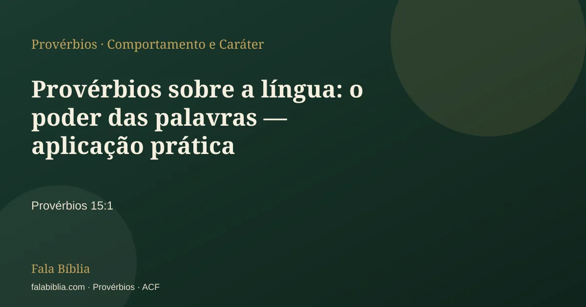 Capa tipográfica — Provérbios sobre a língua: o poder das palavras — aplicação prática | Fala Bíblia