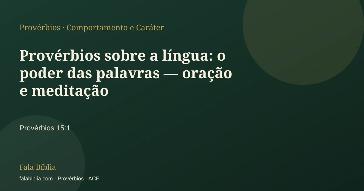 Capa tipográfica — Provérbios sobre a língua: o poder das palavras — oração e meditação | Fala Bíblia