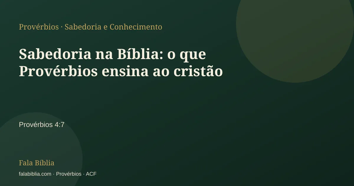 Capa tipográfica — Sabedoria na Bíblia: o que Provérbios ensina ao cristão | Fala Bíblia