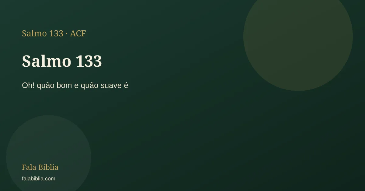 Salmo 133:1 — Família | Fala Bíblia