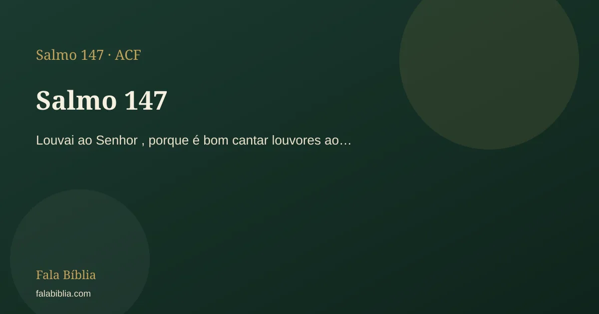 Salmo 147:3 — Cura | Fala Bíblia